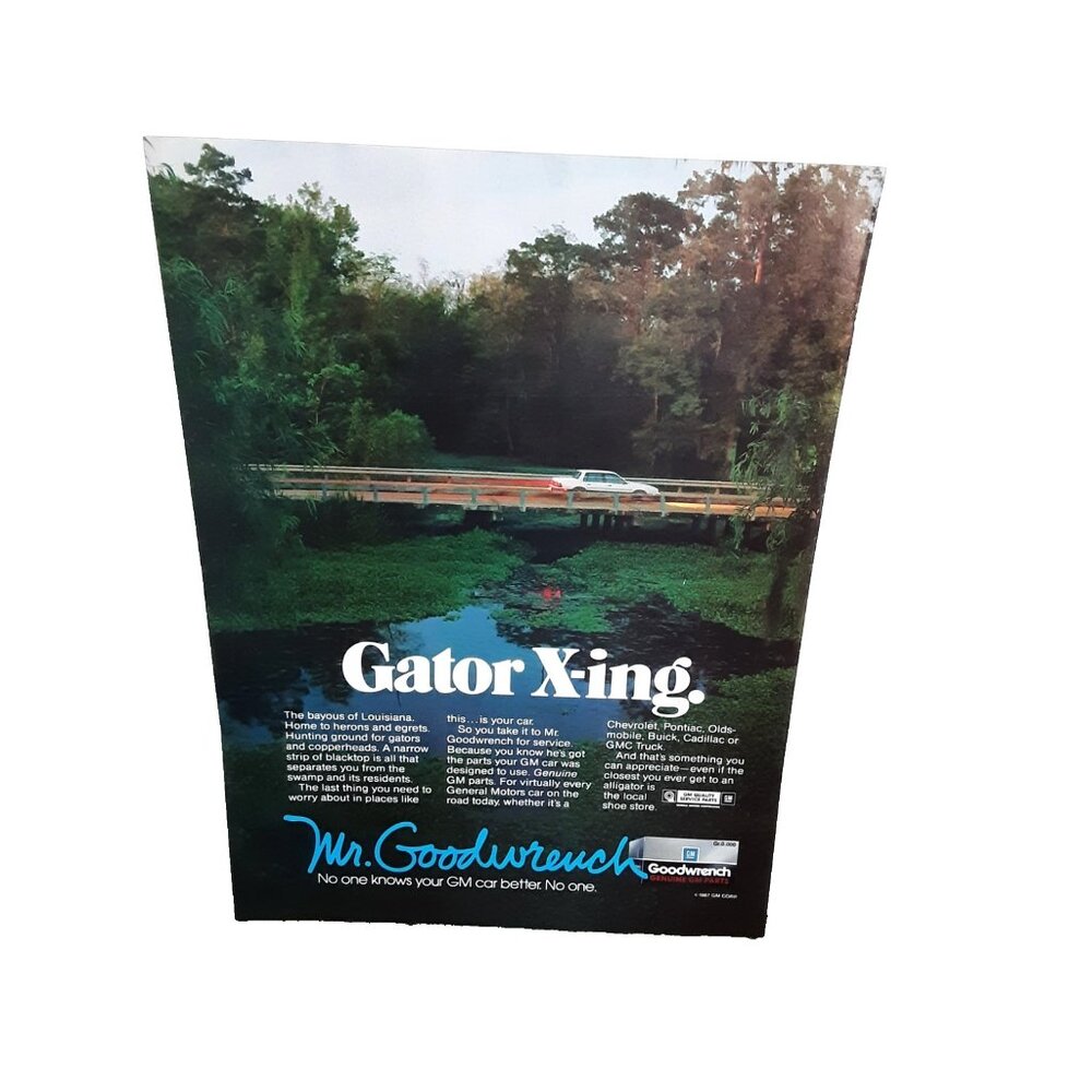 1987 Mr Goodwrench Vintage Print Ad Gator Xing GM Service Chevrolet Pontiac